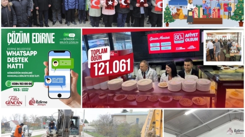 EDİRNE BELEDİYESİ’NDEN YILIN SON HAFTASINDA YOĞUN ÇALIŞMA